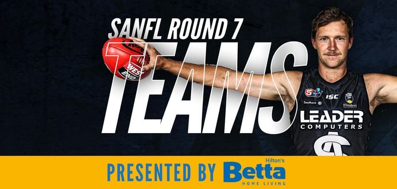 Betta Teams: SANFL Round 7 - South Adelaide @ Norwood Betta Teams: SANFL Round 7 - South Adelaide @ Norwood